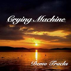 Crying Machine : Démo Track
